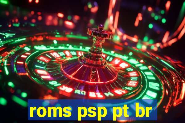 roms psp pt br